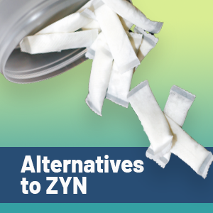 Alternatives to ZYN