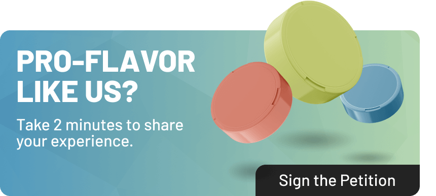 Sign our petition against flavor bans