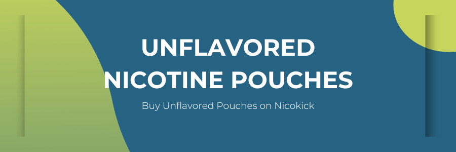 Unflavored Nicotine Pouches on Nicokick